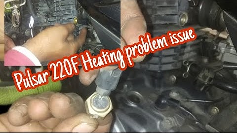 pulsar 220f Heating problem issue | pulsar 220 lovers