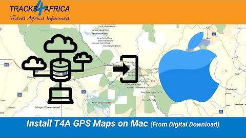 Install T4A GPS Maps on Mac (From Digital Download)