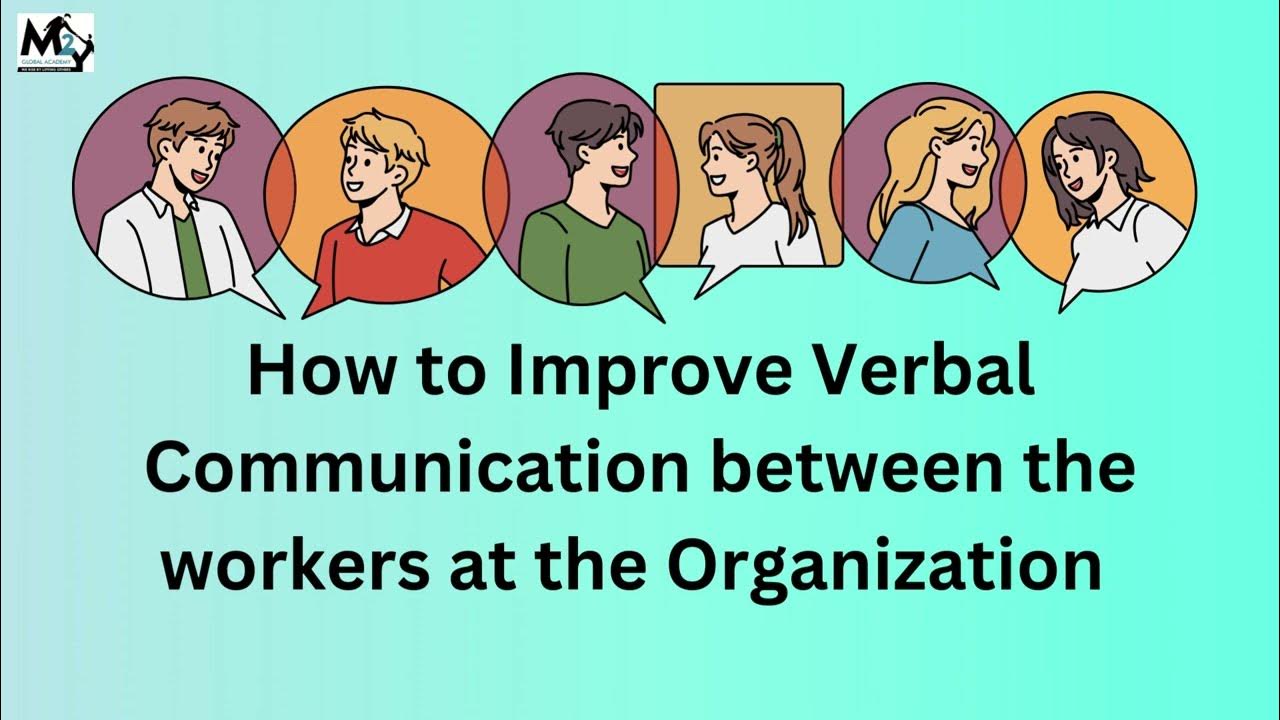 How To Improve Verbal Communication Skills In The Workplace How to Improve Verbal Communication Skills Among Workers in the #