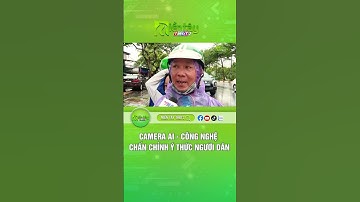 Camera AI - Công nghệ chấn chỉnh ý thức người dân #mientay #mientaythdt2 #Camera #côngnghệ
