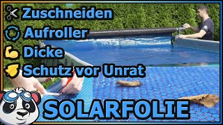 Pool Solarfolie 6 Tipps für beste Ergebnisse! | Dicke | Effizienz erhöhen | Zuschneiden | Aufroller