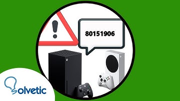 ✔️🎮 SOLUCION ERROR 80151906 en Xbox Series X o Xbox Series S Al conectarte a Xbox Live en un juego