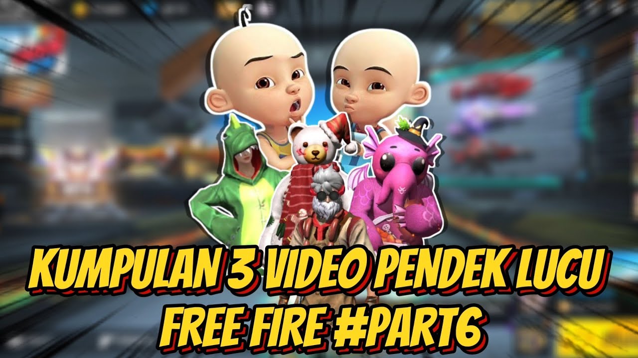 KUMPULAN 3 VIDEO PENDEK LUCU FREE FIRE part6 YouTube