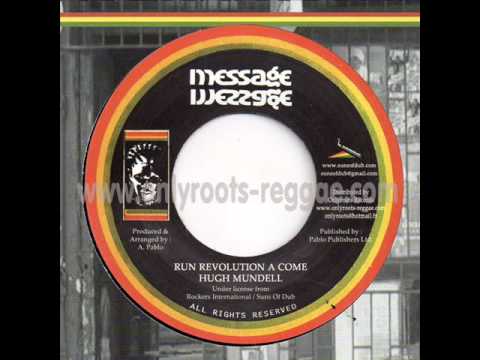 Hugh Mundell - Run Revolution A Come / Augustus Pablo