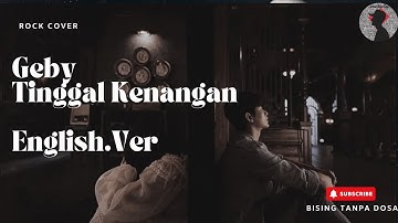 Gaby - Tinggal Kenangan (Rock Version bahasa inggris)| Lagu Lama Dinyanyikan Ulang dengan Emosi Baru