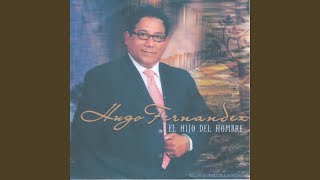 Video thumbnail of "Hugo Fernández - El Todopoderoso"