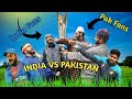 India vs Pakistan || mouka mauka || indian fans vs pak fans || kalkharabs