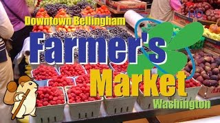 Weekend Farmers Market Bellingham Washington Attractions - Downtown Streetfair by BellinghamsterTrail 4,987 views 7 years ago 3 minutes, 51 seconds