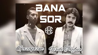 Bana Sor | Gazapizm X Ferdi Tayfur [prod.Erçin Beats] #tiktokmix Resimi