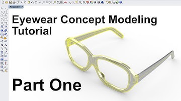 Rhino CAD Tutorial: Eyewear (Spectacle) Conceptual Product Design Modelling (Part 1 of 2)