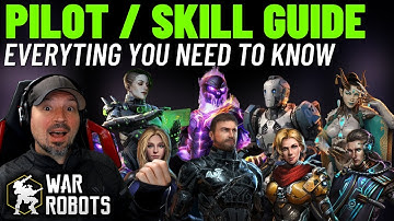 War Robots Total Pilot skill And Pilot Guide | WR Pilot Guide | WR Pilot Skill Guide