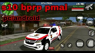 S10 RADIO PATRULHA BPRp PMAL GTA SA PC/ANDROID