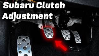 How to Adjust Clutch Pedal – Subaru WRX / STI / BRZ / FR-S / GR86