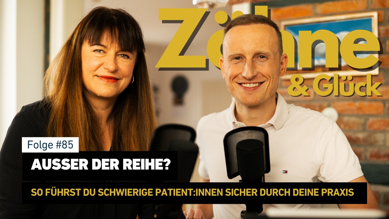 #85 Außer der Reihe? So führst du schwierige Patient:innen sicher durch deine Praxis