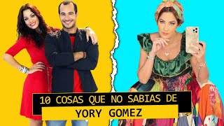 10 COSAS que NO SABIAS de YORY GOMEZ