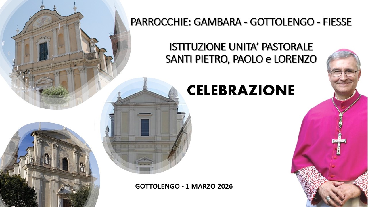 ISTITUZIONE Unità Pastorale - CELEBRAZIONE