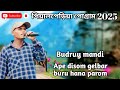 পিয়ালপেড়িয়া Santali program video Budruy mandi Ape disom gelbar buru hana parom 2025