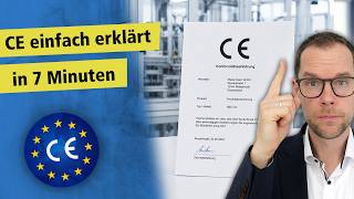 CE Marking Explained Simply in 7 Minutes