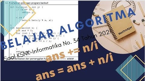 Algoritma no 34 ksnk tahun 2021 dan pengecekan di kompiler