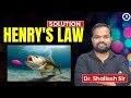 henry's law I henry's constant I solution BY Dr. Shailesh .sir