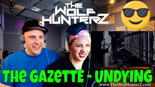 The GazettE - UNDYIN THE WOLF HUNTERZ Reactions