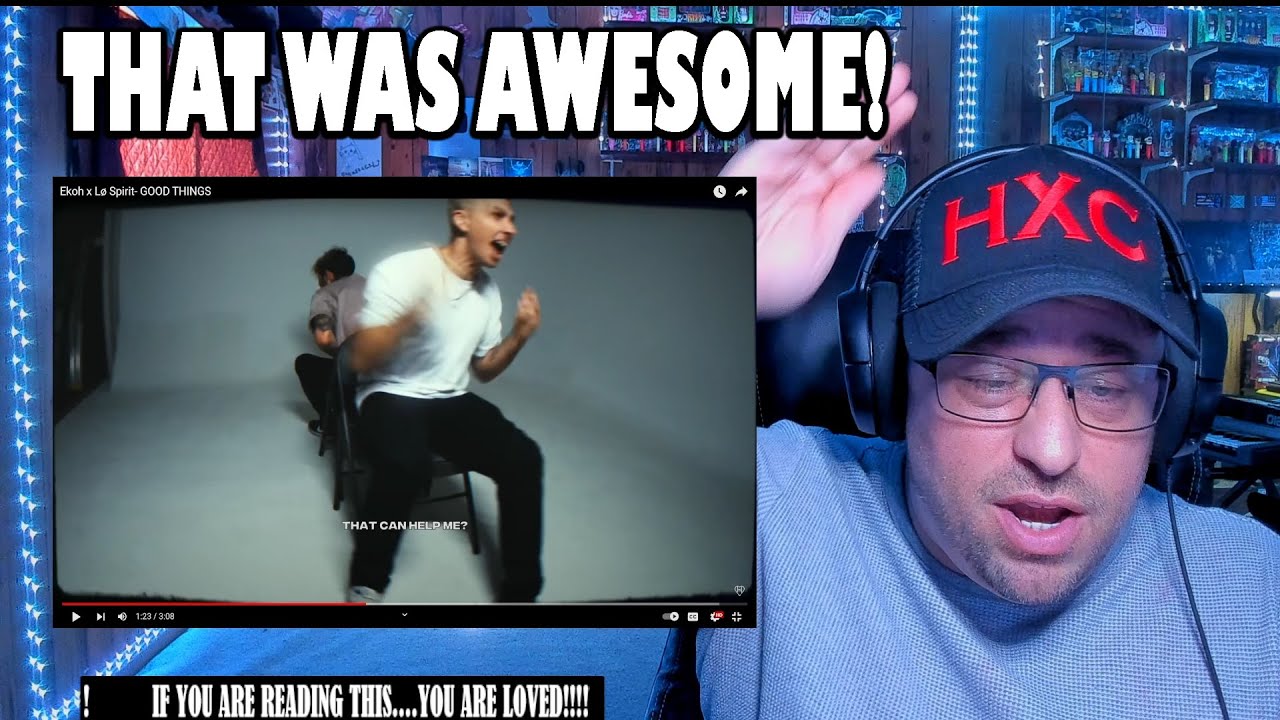 Ekoh X L Spirit GOOD THINGS REACTION YouTube ekoh-x-l-spirit-good-things-reaction-youtube