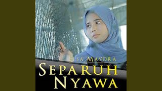 Separuh Nyawa