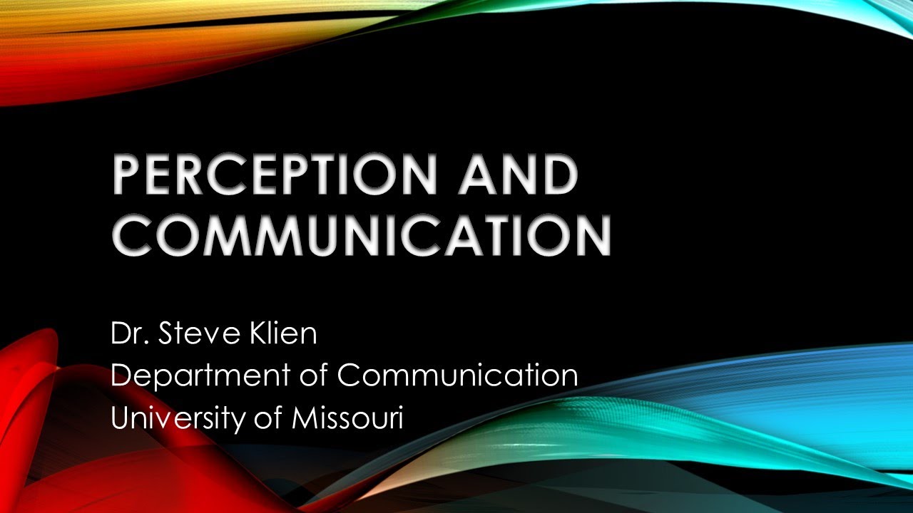 Perception And Communication