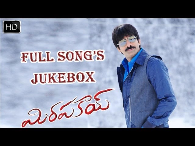 Mirapakay TeluguMovie Full Songs ||  Jukebox || Ravi Teja, Richa Gangopadyaya,Deeksha Seth class=