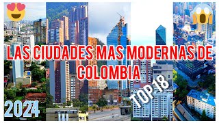 LAS CIUDADES MAS MODERNAS DE COLOMBIA 2024😱🇨🇴