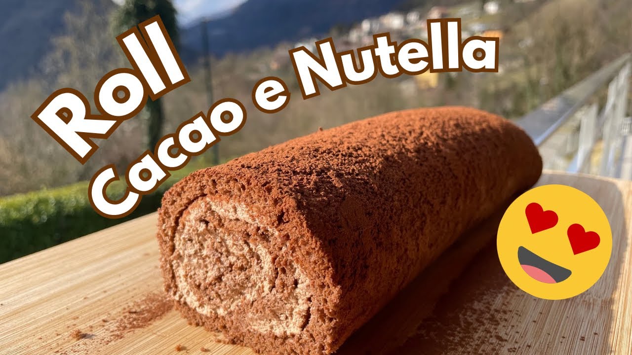 ROTOLO al CACAO con CREMA di NUTELLA golosissimo e super facile da preparare!