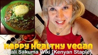 Vegan Ugali Sukuma Wiki [Kenyan Runners Staple]