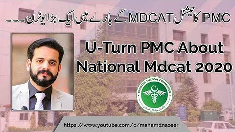 U_turn PMC about National Mdcat 2020 #bymahmadnazeer