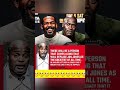 THERE WILL BE A PERSON THAT COMES ALONG THAT WILL REPLACE JON JONES AS THE GREATEST OF ALL TIME.🤔🤔