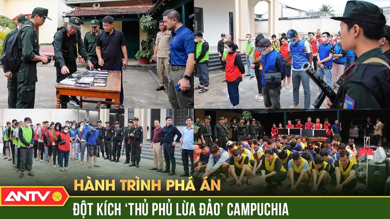 Hành trình phá án: Sự thật rợn người bên trong 5 ‘pháo đài’ lừa đảo ở Campuchia | ANTV
