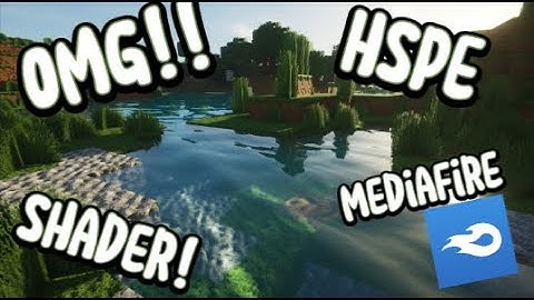 HSPE Beta Shader recomendable?🤔