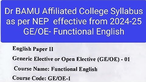 Dr BAMU NEP Syllabus Affiliated College/GE/OE-Functional English  First Semester