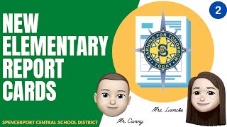 New Elementary Report Cards Video 2 | Spencerport Central School District