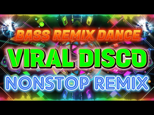 NEW VIRAL 💥 VIRAL NONSTOP DISCO MIX 2024 💥  DISCO NONSTOP REMIX 2024 🎉 Always Remeber Us This Way class=