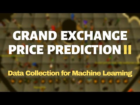 Predicting Runescape Grand Exchange Prices II - Collecting Data for Machine Learning