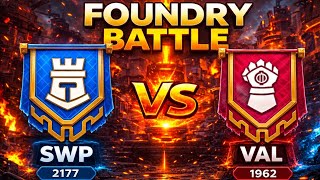 Foundry Battle [SWP] 2177 vs [VAL] 1962