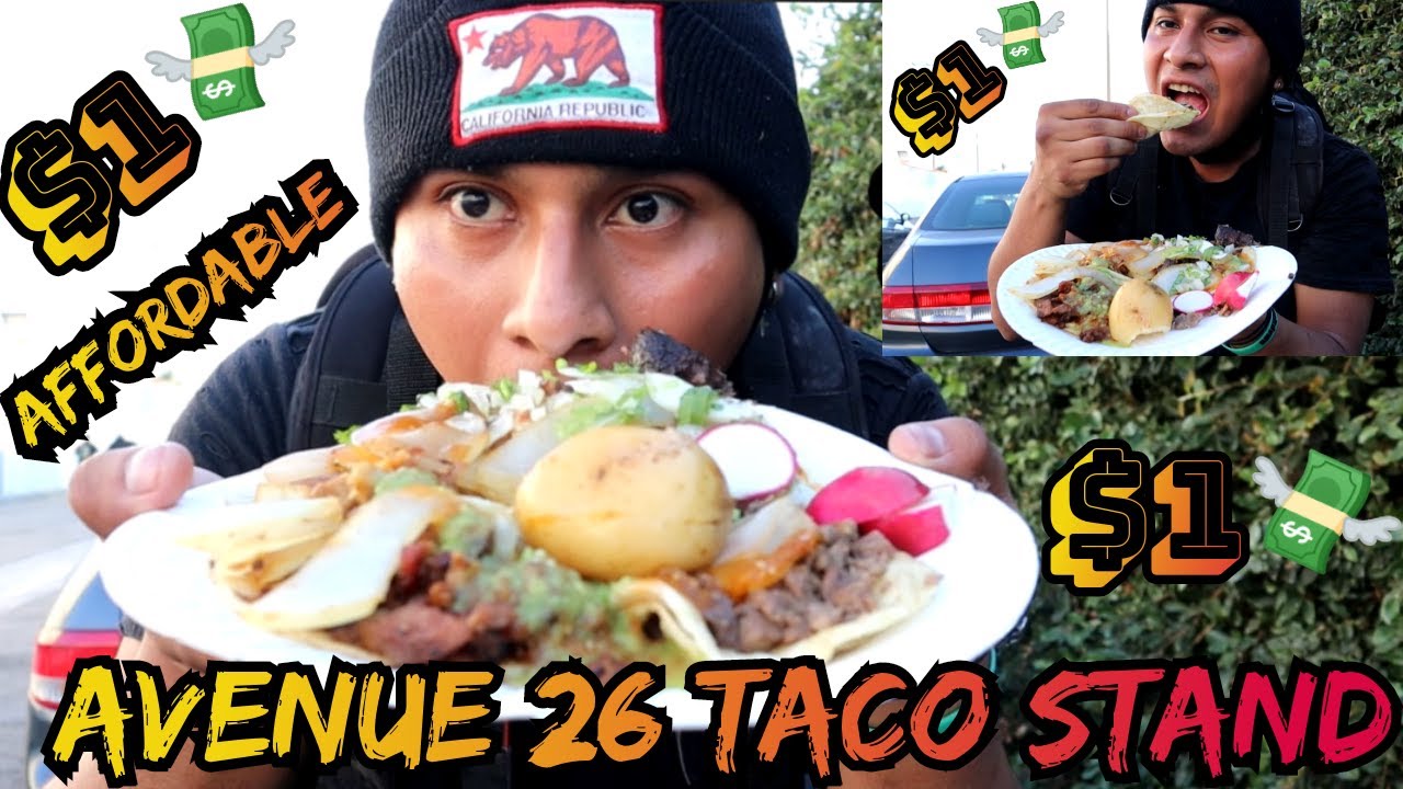 Affordable 1$ Tacos from Avenue 26 Taco Stand 