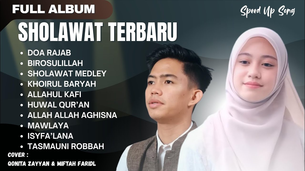 FULL ALBUM SHOLAWAT TERBARU _ Cover Qonita Zayyan Feat Miftah Faridl