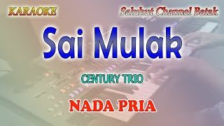 SAI MULAK ll KARAOKE BATAK ll CENTURY TRIO ll NADA PRIA BES=DO