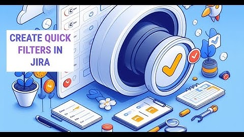 How to create quick filters in Jira