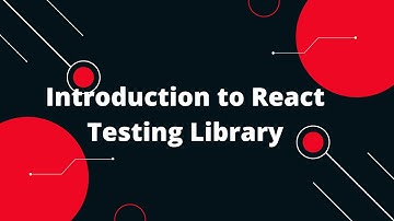 React Testing Library Tutorial #1 Introduction