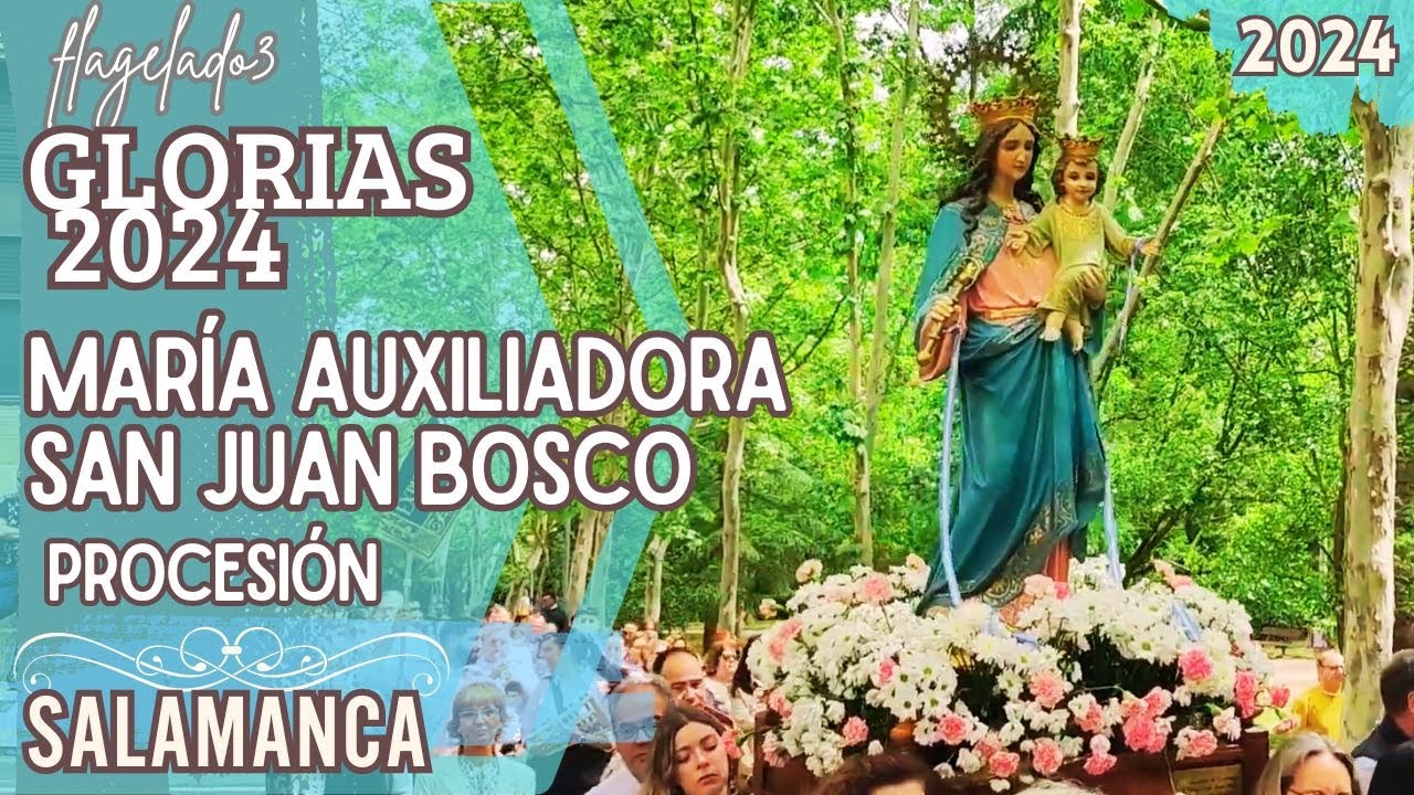 Procesión María Auxiliadora con A.M. Expiración 2024, Salamanca