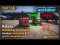 Rakete startklar machen! | Methan, Sauerstoff &amp; große Energieplanung | The Last Caretaker #48