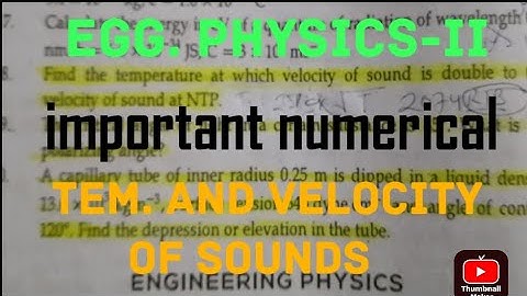 temperature and velocity of sounds very very important numerical solutions 2074( special )