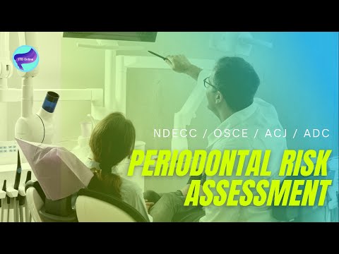 Periodontal Risk Assessment - NDECC/NDEB/OSCE/ ADC